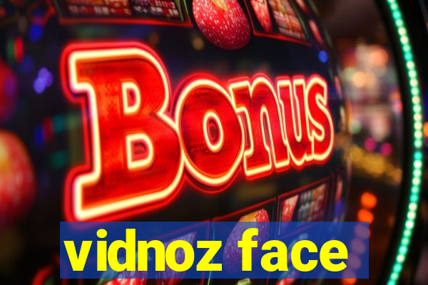 vidnoz face